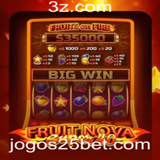 25 Bet casino - Explorando o Fascinante Mundo de FruitNovaSuper40 no 25 Bet Casino